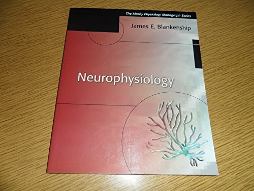 Neurophysiology: Mosby's Physiology Monograph Series
