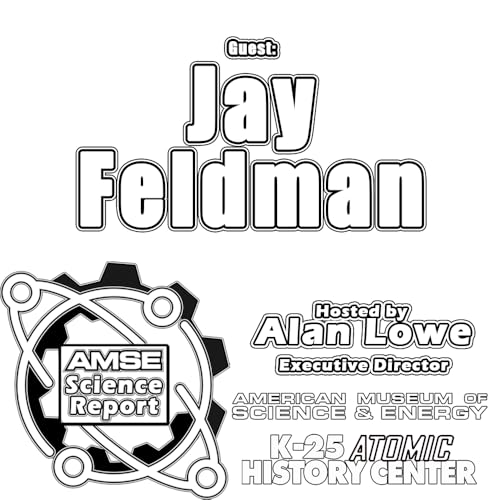 AMSE Science Report with Jay Feldman