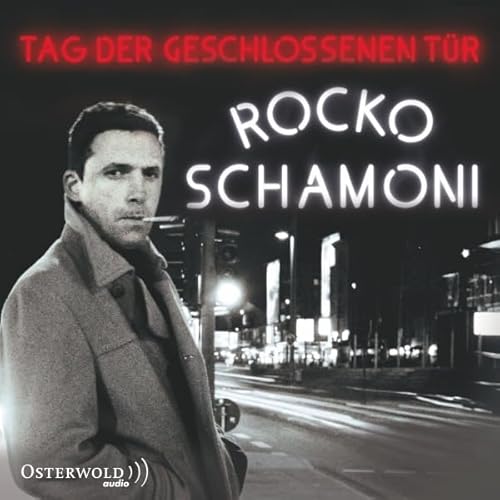 Tag der geschlossenen T&uuml;r Audiolivro Por Rocko Schamoni capa