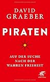 Cover zum Buch Piraten: Auf der Suche nach der wahre...