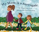 My Mom is a Surrogate