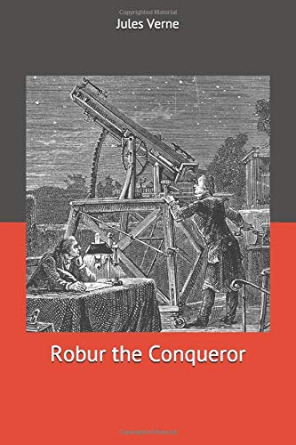 Robur the Conqueror