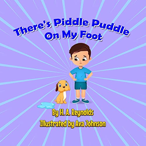 There's Piddle Puddle On My Foot