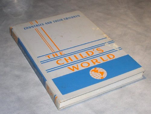 Child's World Volume 5, Countries & Their Children B002H9SX6K Book Cover
