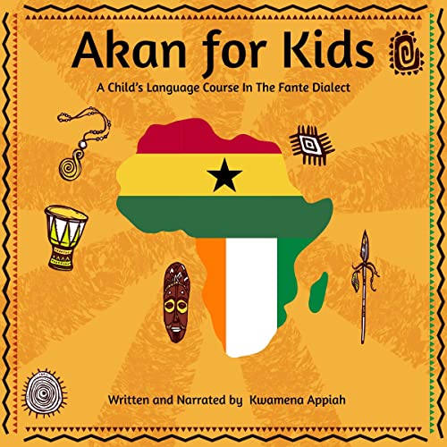 Akan for Kids by Kwamena Appiah episode artwork