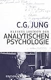 Kleines Lexikon der Analytischen Psychologie: Definitionen. Mit einem Vorwort von Verena Kast