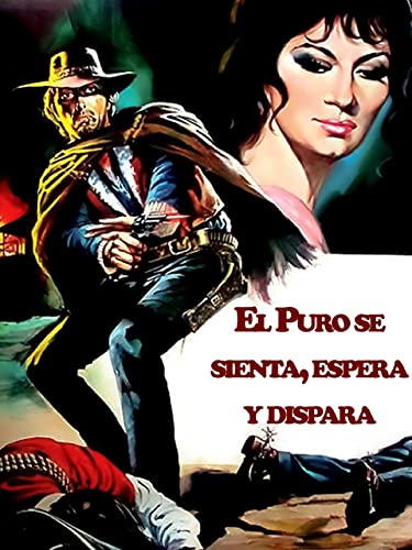 El puro se sienta, espera y dispara