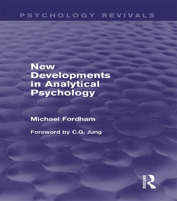 New Developments in Analytical Psychology (Psychology Revivals)      1st Edition, Kindle Edition