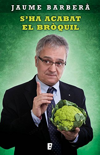 S'ha acabt el bròquil (Catalan Edition)