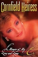 Cornfield Heiress 0615209319 Book Cover