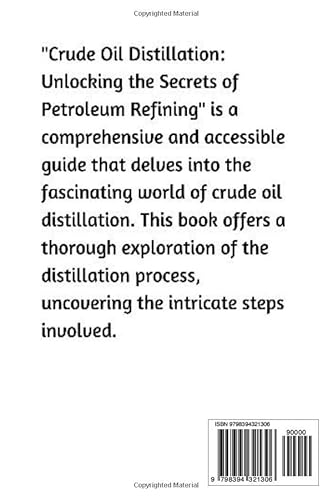 Crude Oil Distillation: Unlocking the Secrets of Hydrocarbon Separation