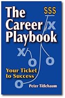 Career Playbook: Your Ticket to Success 0896414434 Book Cover