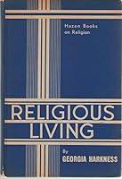 Religious Living - Hazen Books on Religion B000J6EGQE Book Cover