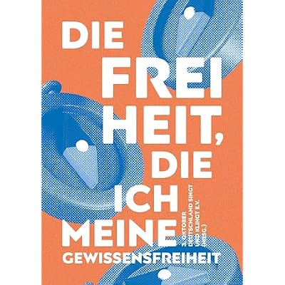 Die Freiheit, die ich meine