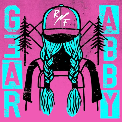 Page de couverture de Gear Abby: An Outdoor Advice Column For Your Ears