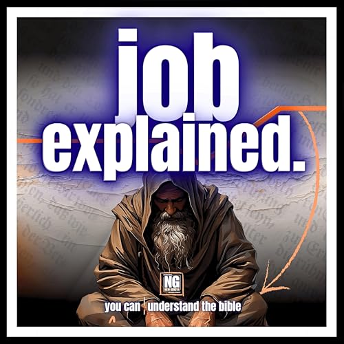 Job Explained: A Bible Study Podcast Por Dr. Toby Holt arte de portada
