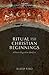 Ritual and Christian Beginnings