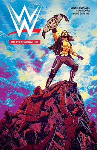 WWE: The Phenomenal One (Volume 6)