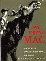 My Friend Mac 0395243718 Book Cover
