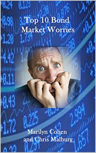 Top 10 Bond Market Worries Top 10 Bond Market Worries