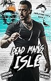  Dead Man\'s Isle: A Dark Reverse Harem Romance (The Harlequin Crew Book 2) (English Edition)
