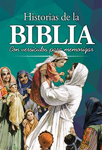 Historias de la Biblia: Con versículos para memorizar (Spanish Edition)
