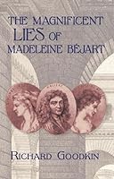 The Magnificent Lies of Madeleine Béjart B0F23DQ3T2 Book Cover