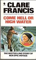 Come Hell Or High Water 0722136412 Book Cover
