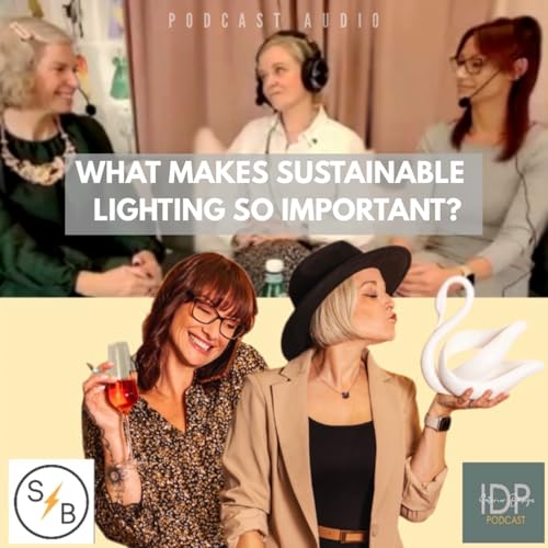 What Makes SUSTAINABLE Lighting So Important?