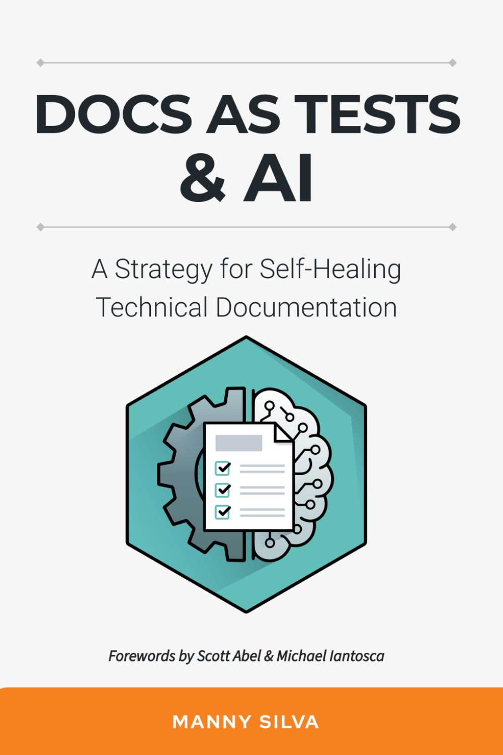 Docs as Tests & AI: A Strategy for Self-Healing Technical Documentation: 2