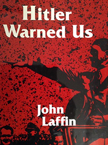 Hitler Warned Us: The Nazis' Master Plan for a ... 0760707898 Book Cover