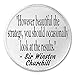However Beautiful The Straegy Winston Churchill Quote - 3