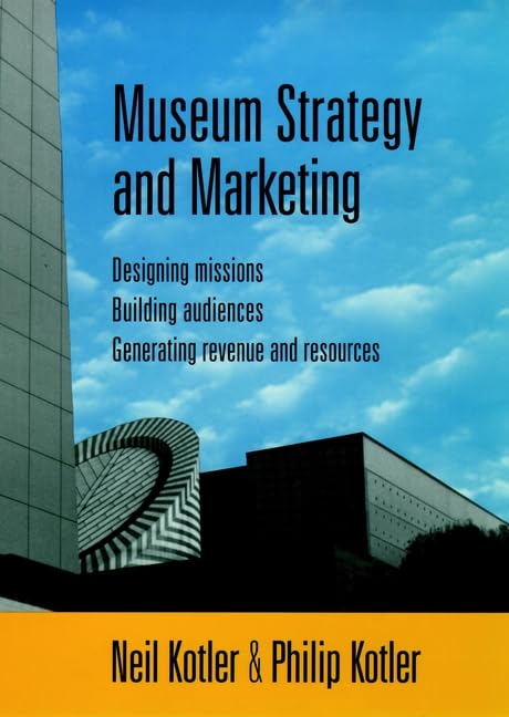 Museum Strategy and Marketing l ouvrage academique majeur sur la gestion de musee
