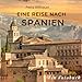 Eine Reise nach Spanien: Ein Fotobuch