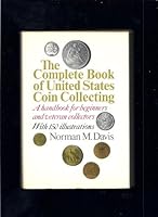 The complete book of United States coin collecting B000J0ID0U Book Cover