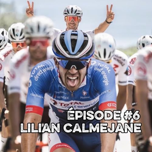 Lilian CALMEJANE : Du r&ecirc;ve &agrave; l'exploit, du Tarn au Tour de France