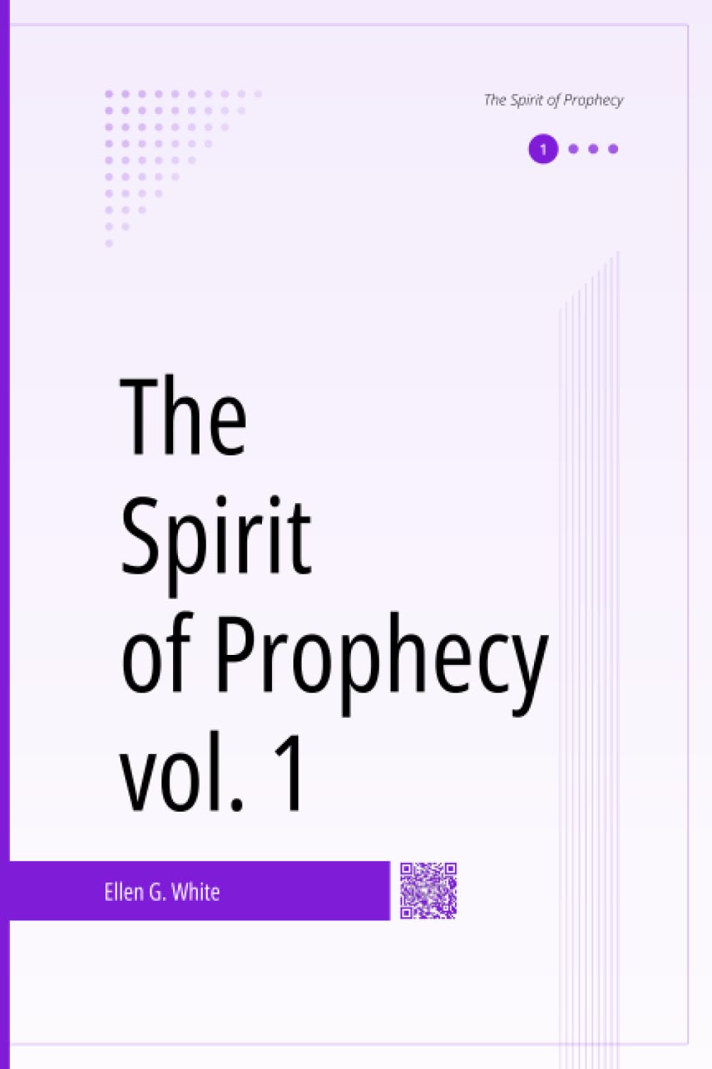 The Spirit of Prophecy, vol. 1