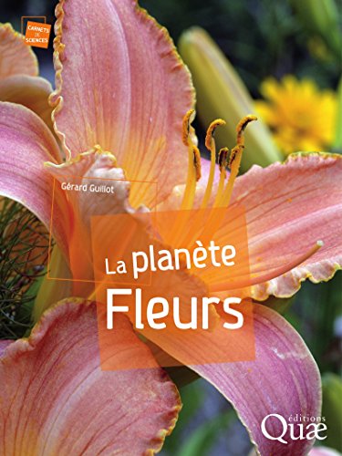 Télécharger La planète fleurs (Carnets de sciences) Gratuit