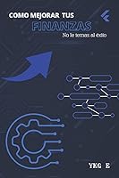 Vista 1 de COMO MEJORAR TUS FINANZAS, No le temas al éxito (Spanish Edition)