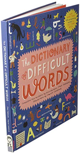 The Dictionary of Difficult Words: With More Than 400 Perplexing Words to Test Your Wits!