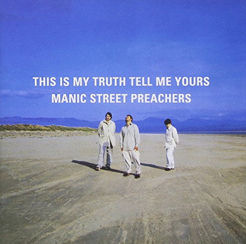 THIS IS MY TRUTH, TELL ME YOURS