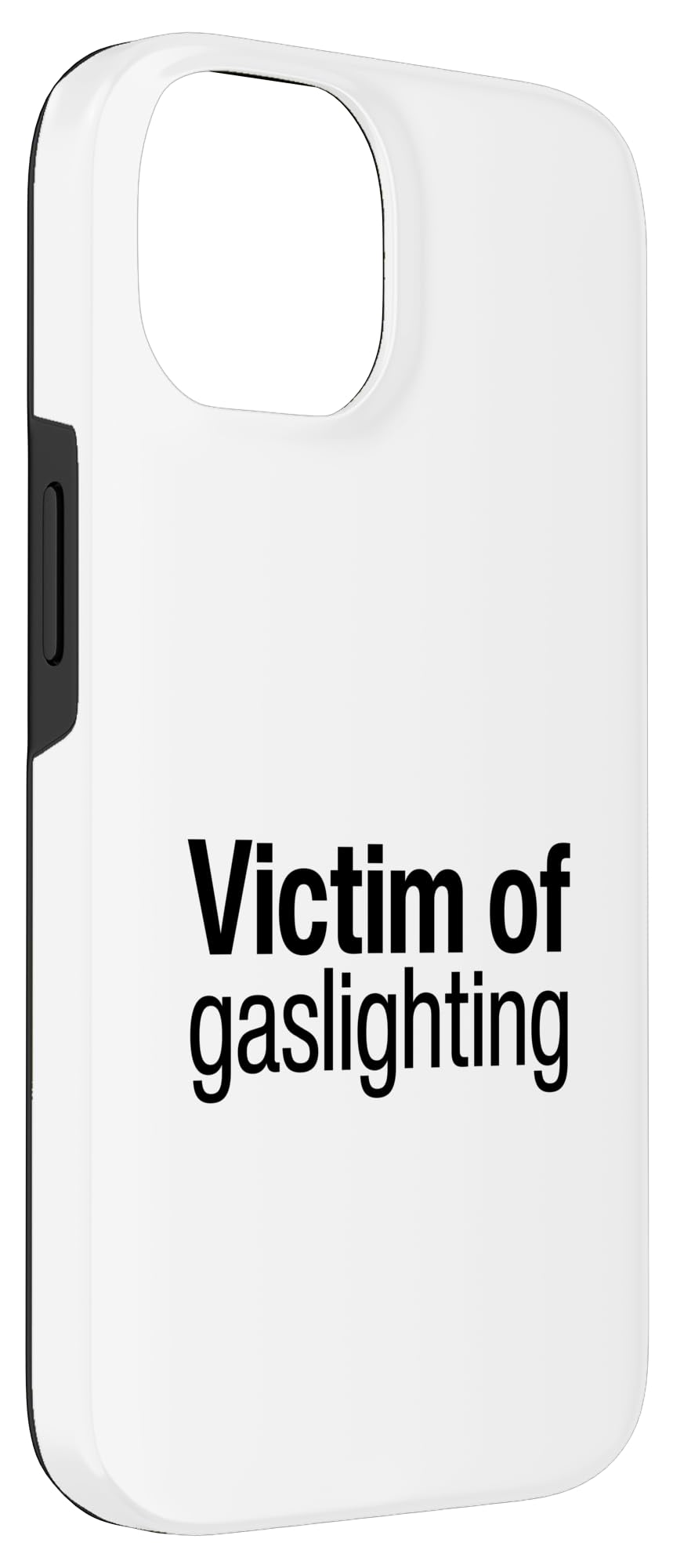 Victim Of Gaslighting Funny Gaslight Victim Of Gaslighters Case for iPhone 14 - Image 3