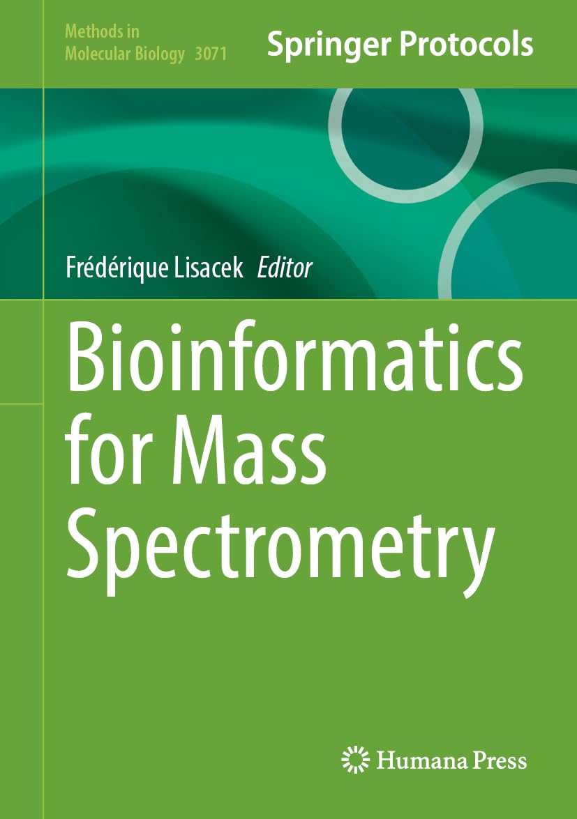 Bioinformatics for Mass Spectrometry (Methods in Molecular Biology, 3071)