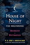  The Beginning: Marked and Betrayed (House of Night)