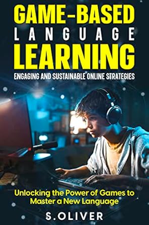 Amazon.com: Game-Based Language Learning: Engaging and Sustainable ...