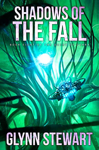 Shadows of the Fall (Duchy of Terra Book 8) Shadows of the Fall (Duchy of Terra Book 8)