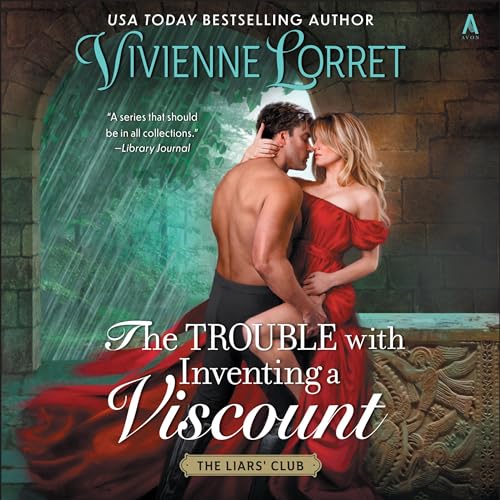 The Trouble with Inventing a Viscount by Vivienne Lorret episode artwork