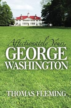 Paperback Affectionately Yours, George Washington (The Thomas Fleming Library) Book