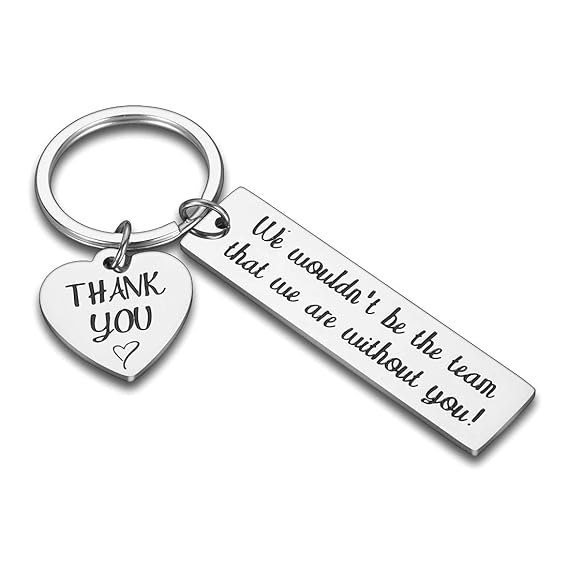 Boss Coach Appreciation Gifts Keychain Gifts for Manager Leaders Supervisor Mentor- We Wouldn't Be the Team That We Are Without You Thank You Coworkers Leaders