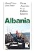 Albania (with new Postscript): From Anarchy to Balkan Identity